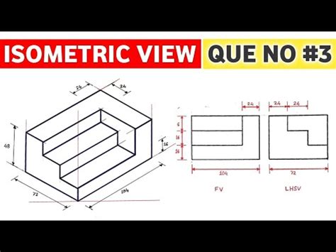 HOW TO DRAW ISOMETRIC VIEW (QUE NO.3) AND ISOMETRIC PROJECTION IN ...