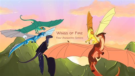 Here’s the banner for the Wings of Fire Fan-Animated series project by ...