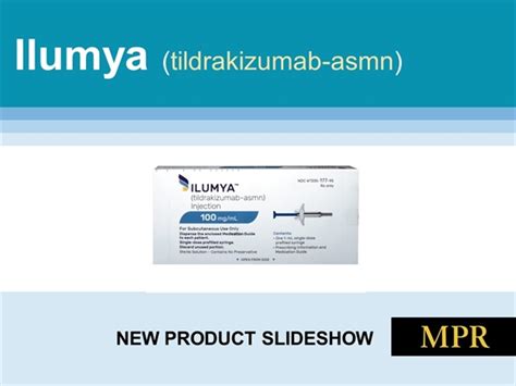 New Drug Product: Ilumya - MPR