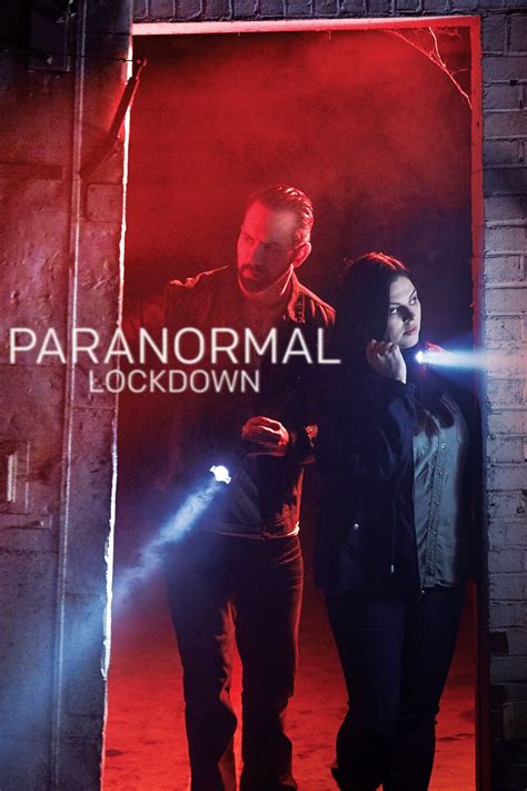 Paranormal Lockdown (TV Series 2016-2018) - Posters — The Movie ...