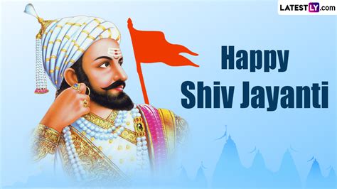 Chhatrapati Shivaji Maharaj Jayanti 2024 Greetings And Shiv Jayanti