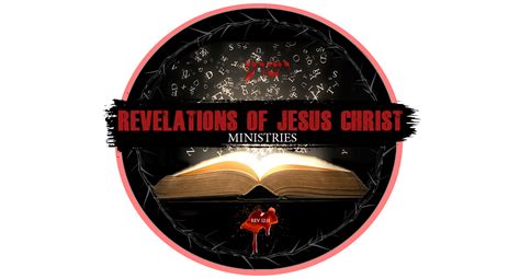 Revelations of Jesus Christ Ministries - Revelations of Jesus Christ ...