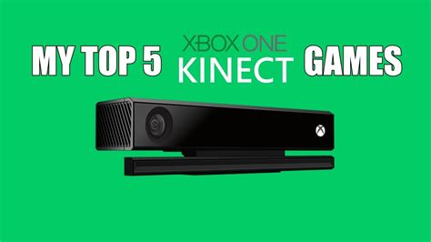 Kinect games for xbox one - vacationslasopa