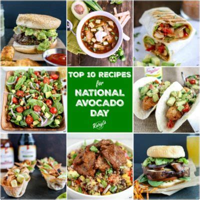 Top 10 National Avocado Day Recipes - Karyl's Kulinary Krusade