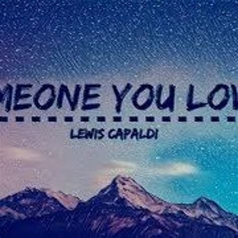 Lewis Capaldi - Someone You Loved ( Remix ) by Kennedy(DJ) | Jamie ...