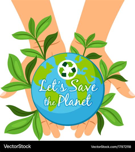 Save the planet poster hands holding earth globe Vector Image