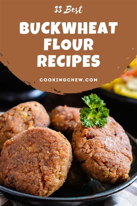 33 Best Buckwheat Flour Recipes: Cookies, Muffins & More!