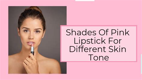 The Guide To The Perfect Pink Lipstick For Your Skin Tone