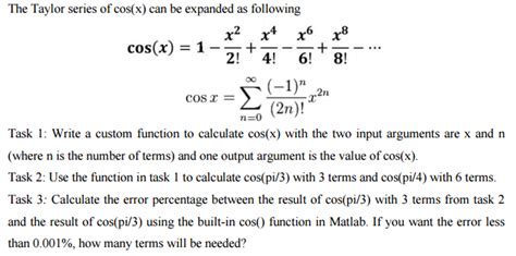 Solved The Taylor series of cos(x) can be expanded as | Chegg.com