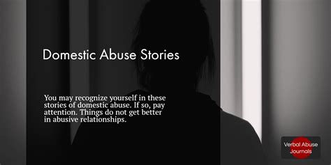 Domestic Abuse Stories | Verbal Abuse Journals