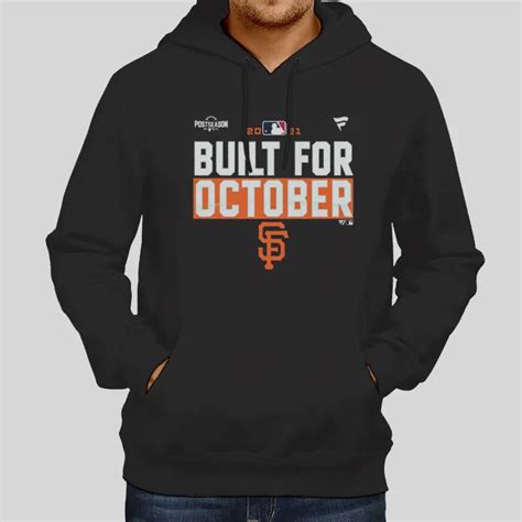 Giants Staff Merch Sf Giants Built For October Shirt | Hotter Tees