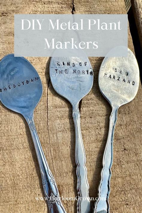 DIY Metal Plant Markers - Heirloom Grown