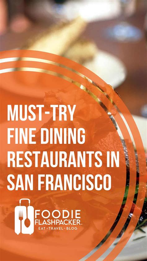 6 Must-Try Fine Dining Restaurants in San Francisco