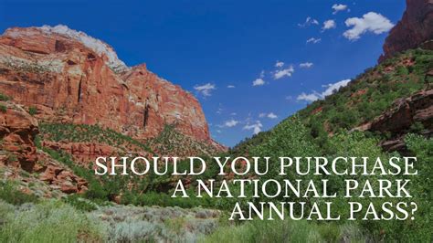 Should You Purchase a National Park Annual Pass?