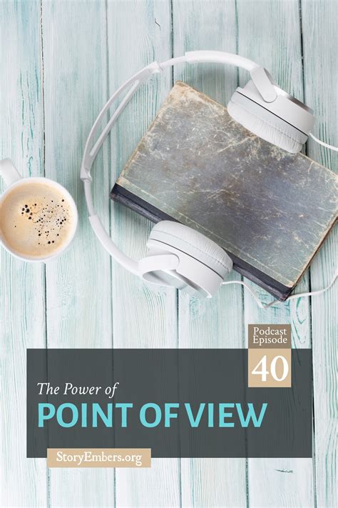 SE Podcast #40: The Power of Point of View - Story Embers