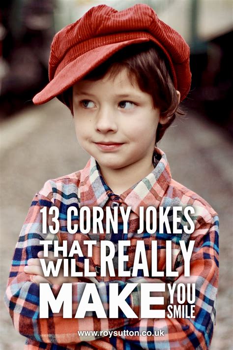 13 corny jokes that will really make you smile - Roy Sutton