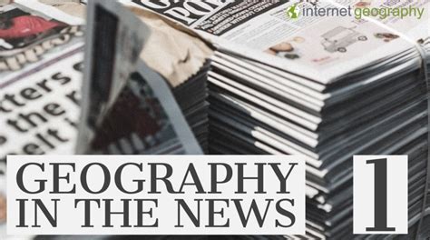 Geography in the News - Internet Geography