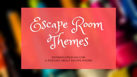 86 - Escape Room Themes — Inverse Genius