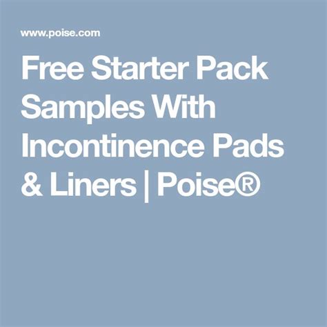 Free Starter Pack Samples With Incontinence Pads & Liners | Poise ...