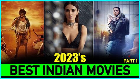 Top 7 Best INDIAN MOVIES Of 2023 So Far (Jan - Mar) | New Released ...