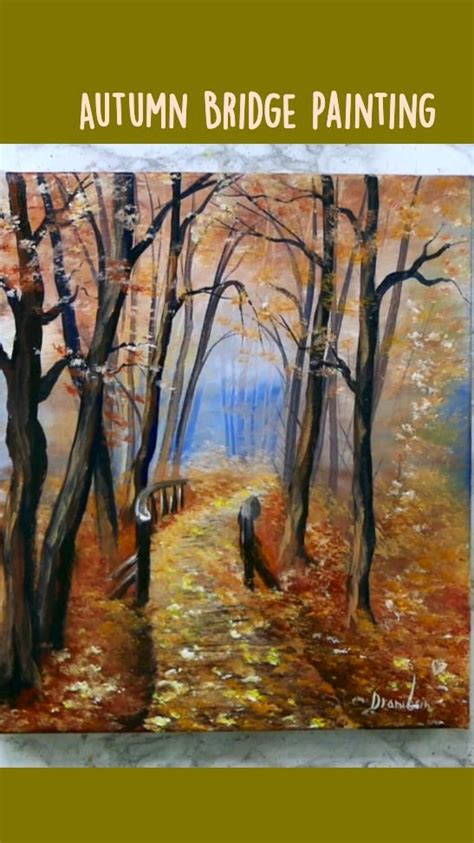 Autumn Bridge Painting | Landscape art, Landscape art painting, Painting