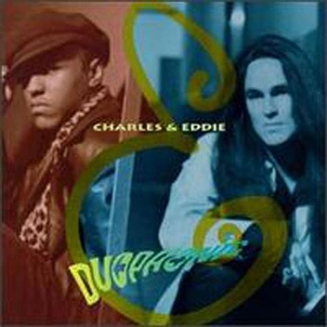 Charles & Eddie – Would I Lie to You? Lyrics | Genius Lyrics