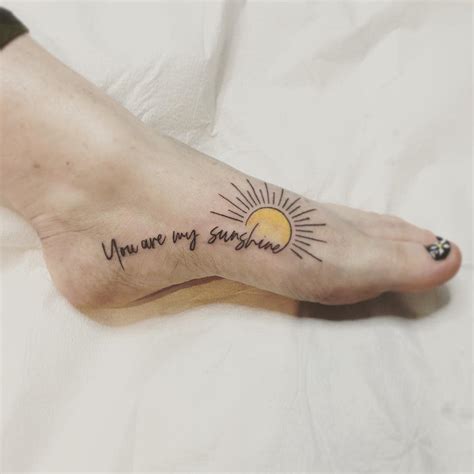 You Are My Sunshine Foot Tattoo