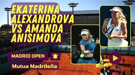 Ekaterina Alexandrova vs Amanda Anisimova Highlights Archives ...