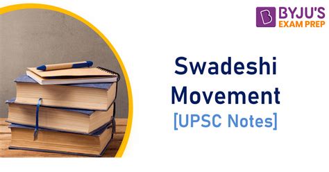 Swadeshi Movement: Year, Impact, Swadeshi Movement UPSC Notes