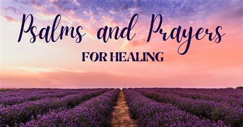 20 Powerful Psalms and Prayers for Healing - Woman of God - A Place For ...