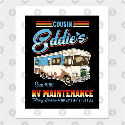 Cousin Eddie RV maintenance - Christmas Vacation - Posters and Art ...