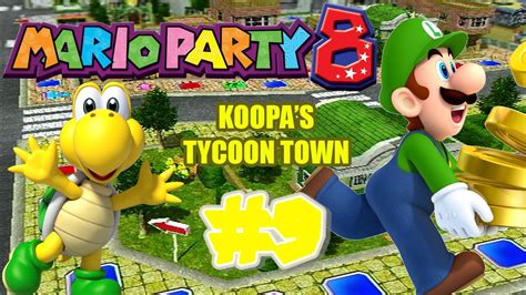 Mario Party 8 - Koopa's Tycoon Town (30 Turns, Hard Mode) Part 1 | [LSF ...