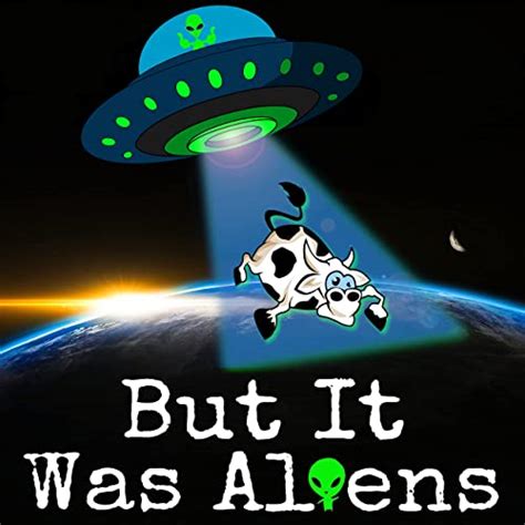 Oakville Blobs - But It Was Aliens - Podcasts on Audible - Audible.ca