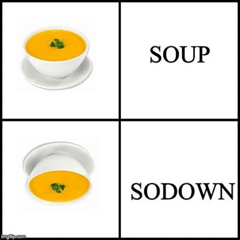 Soup Memes | Fun