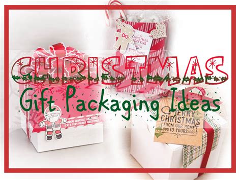 Christmas Gift Packaging Ideas : StampingJo.com