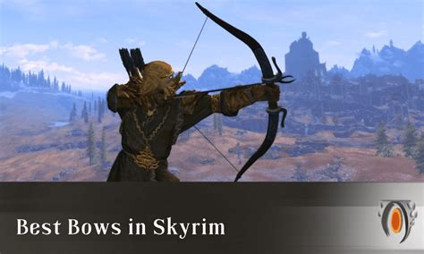 Best Bows in Skyrim - Scrolls Guided