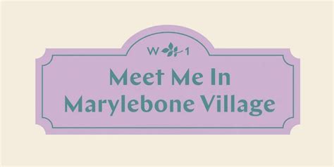 What's On - Meet Me in Marylebone Village - Marylebone Village