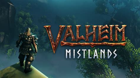 Valheim Mistlands Update Patch Notes - All Changes and New Features ...