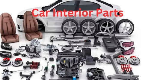 Car Interior Parts And Functions | Cabinets Matttroy