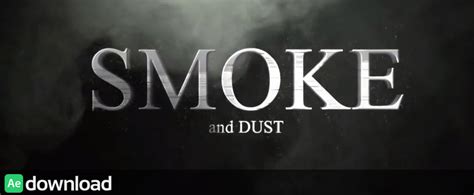 SMOKE AND DUST - AFTER EFFECTS PROJECT (VIDEOHIVE) - Free After Effects ...