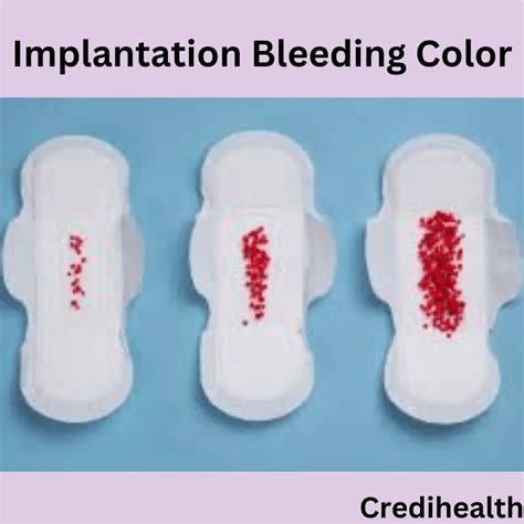 What is the Color of Implantation Bleeding - Credihealth Blog | Credihealth