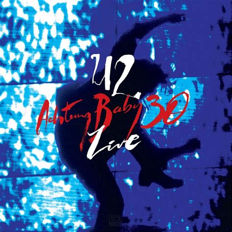 u2songs | U2 "Achtung Baby 30 Live" Fan Club Release