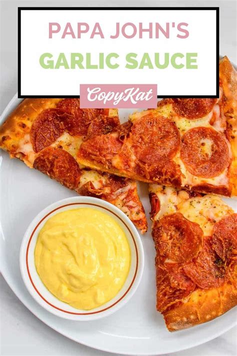 The Best Copycat Papa John's Garlic Sauce Recipe - CopyKat Recipes