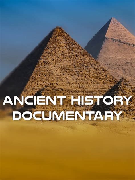 Watch Ancient History Documentary | Prime Video