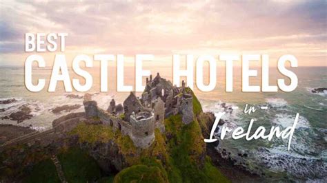 9 Best Castle Hotels In Ireland