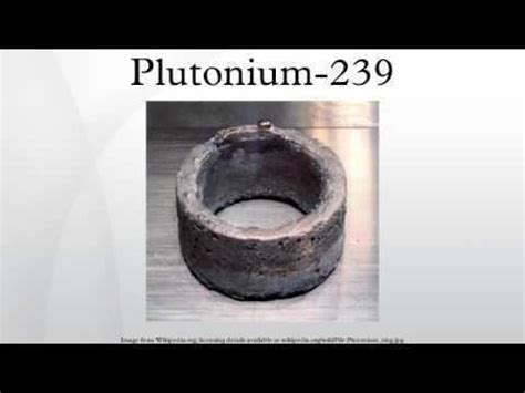 Plutonium 239 - Alchetron, The Free Social Encyclopedia