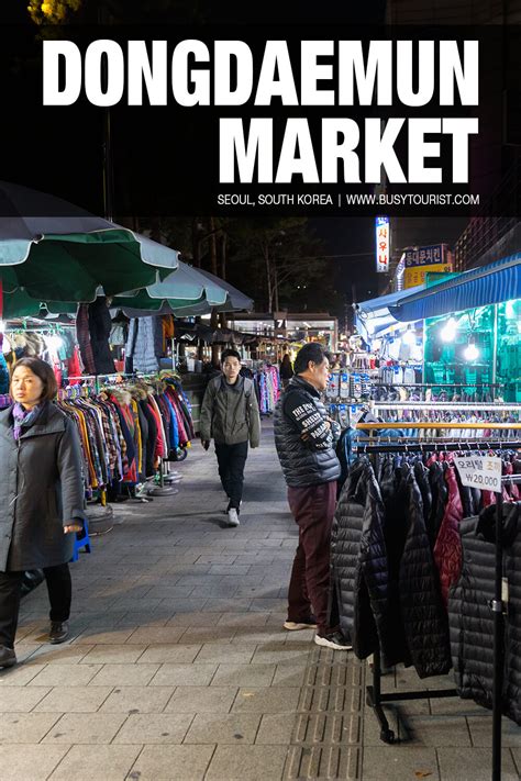 Dongdaemun Market In Seoul: Everything You Need To Know