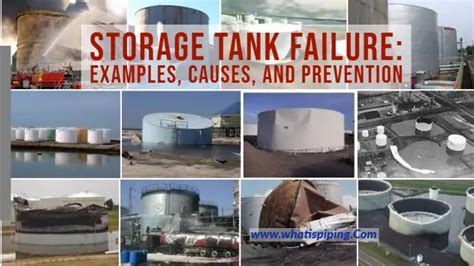 Storage Tank Failure: Examples, Causes, and Prevention – What Is Piping