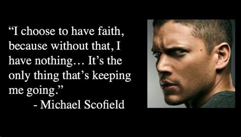 21 Iconic Michael Scofield Quotes - NSF News and Magazine