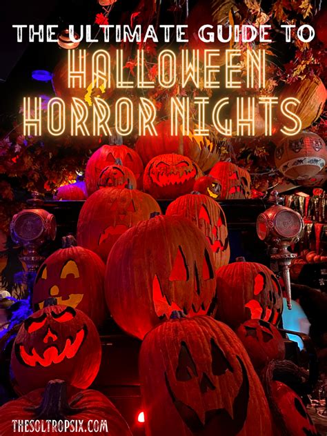 The Ultimate Guide to Halloween Horror Nights at Universal Orlando ...